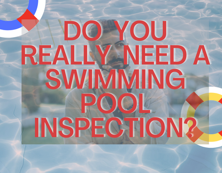 Do You Need a Swimming Pool Inspection?